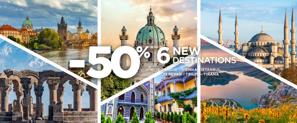We celebrate 6 new destinations with 50% Off*!